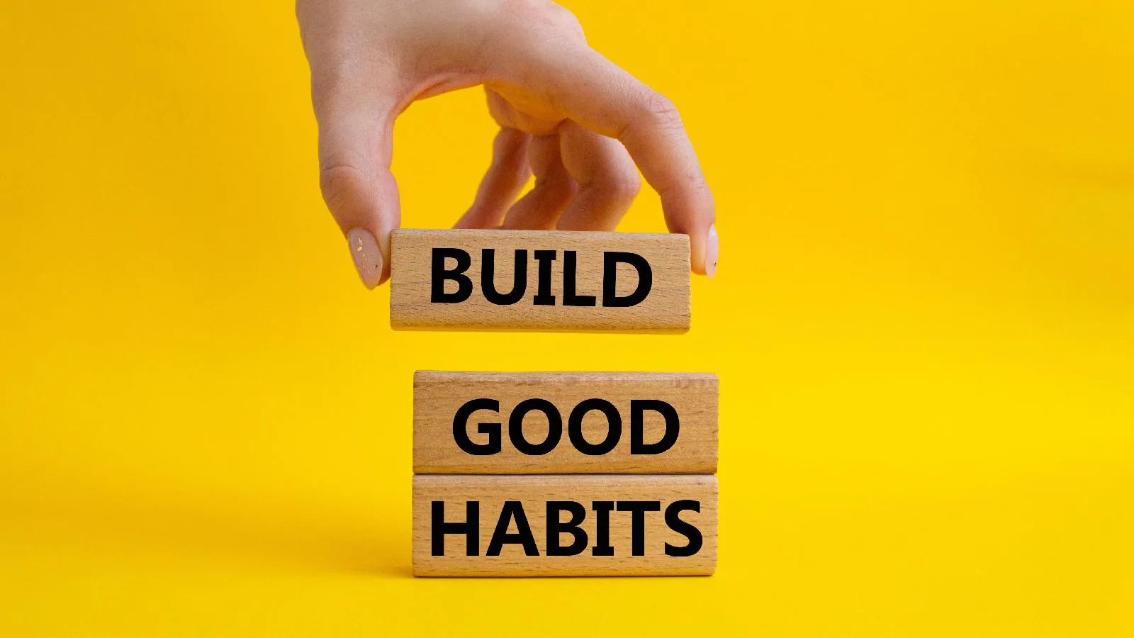 Build Habits